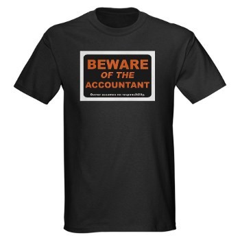Beware of the accountant sign t-shirt