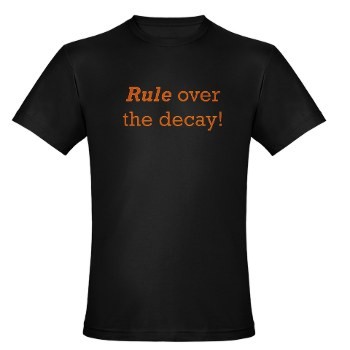 Rule over the decay t-shirt