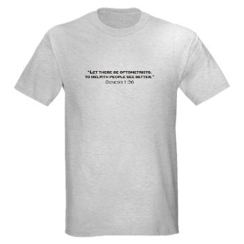 let there be optometrists t-shirt
